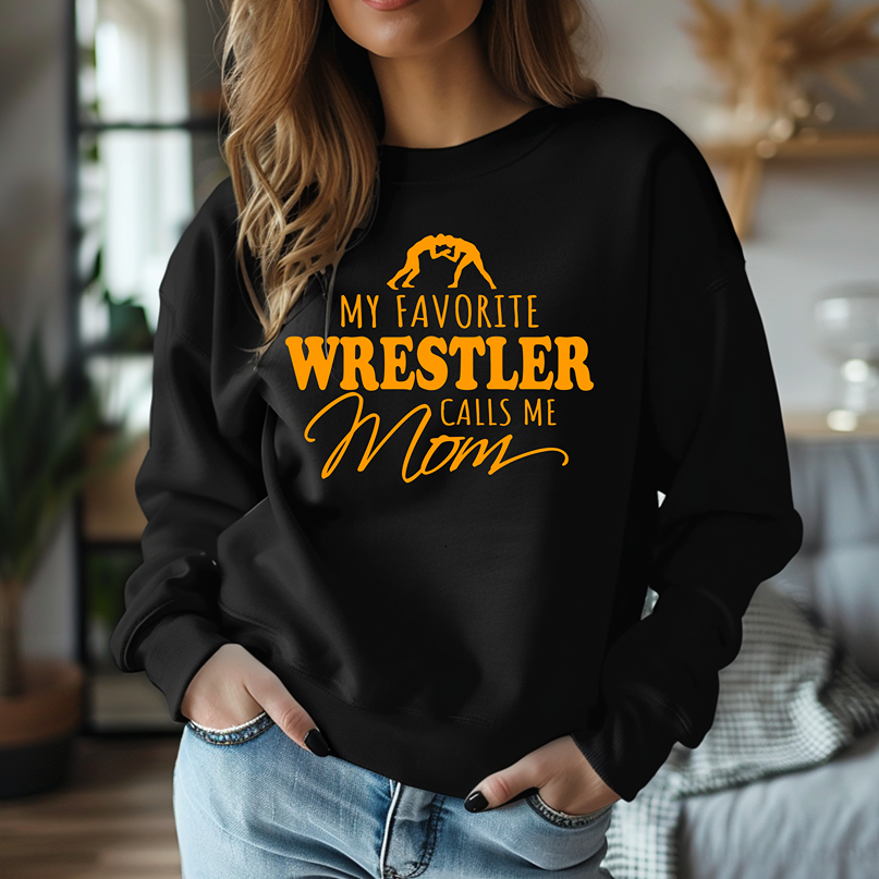 Wrestling Mom My Favorite Wrestler Calls Me Mom Warm Cozy Comfortable Unisex Crewneck Sweatshirt