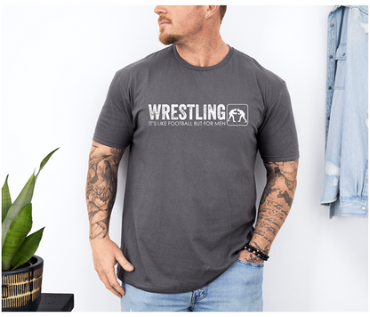 Wrestling What Men Do Wrestle Funny Quote Wrestler Unisex Softstyle Freestyle Wrestling T-Shirt Gender Neutral Tee