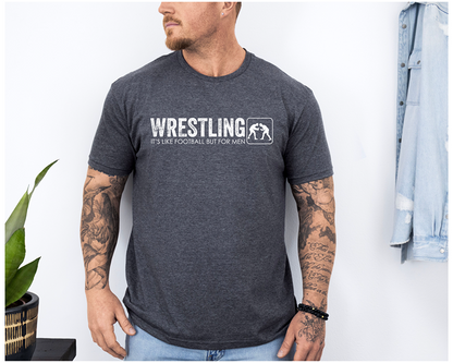 Wrestling What Men Do Wrestle Funny Quote Wrestler Unisex Softstyle Freestyle Wrestling T-Shirt Gender Neutral Tee