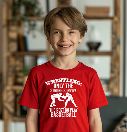 Only Strong Survive Wrestling Quote Youth Freestyle Wrestling T-Shirt Kids Wrestler Tee